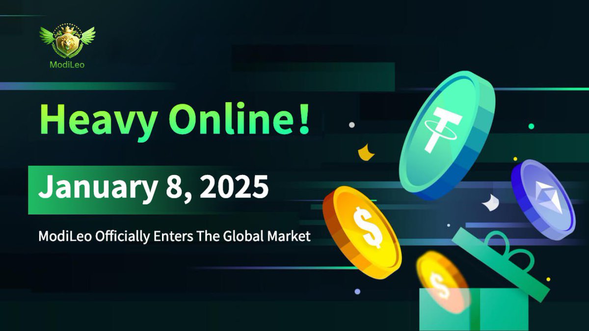ModileoExchange's tweet image. We are pleased to announce that the ModiLeo trading platform will officially enter the global market on January 8, 2025. Let&apos;s look forward to the rise of ModiLeo together!!!