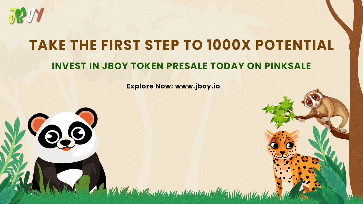 Jungleboytoken's tweet photo. 🚀 Take the First Step Towards 1000x Potential! 🚀

💎 Invest in $JBOYToken Today on PinkSale and be part of the next crypto success story!

👉 Join Now: https://t.co/n74oHvIMCL

$JBOYToken $CryptoPreSale $InvestNow $PinkSaleLive $1000xPotential https://t.co/gGCgZrV5Sg