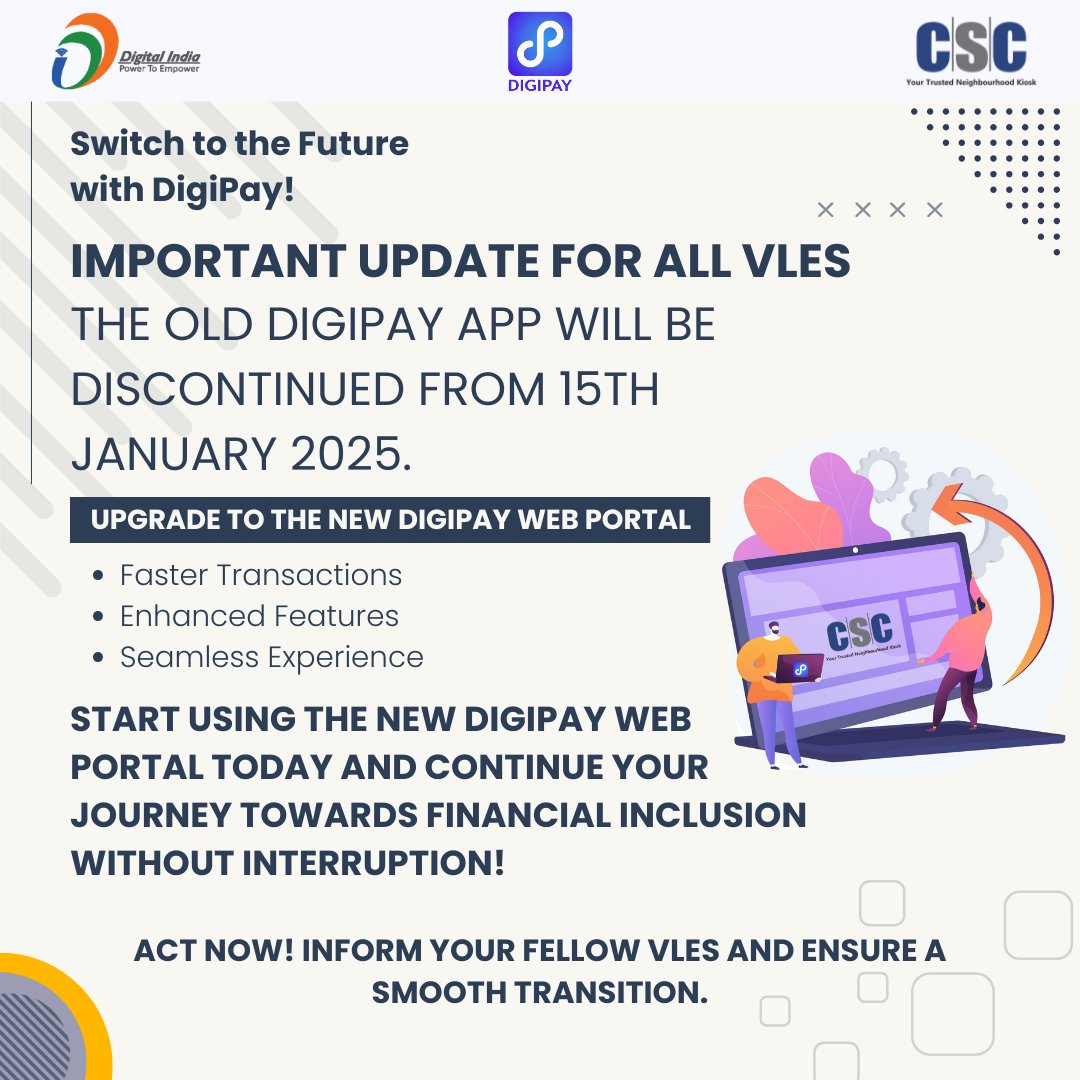 uditsharma60's tweet photo. 📢 Attention VLEs!
The old DigiPay Desktop and Mobile app will be discontinued from 15th January 2025. Please inform all VLEs and start using the New DigiPay Web Portal for your services. 🚀
#DigiPay #DigitalIndia #VLEUpdate # https://t.co/m9GqDapcRa