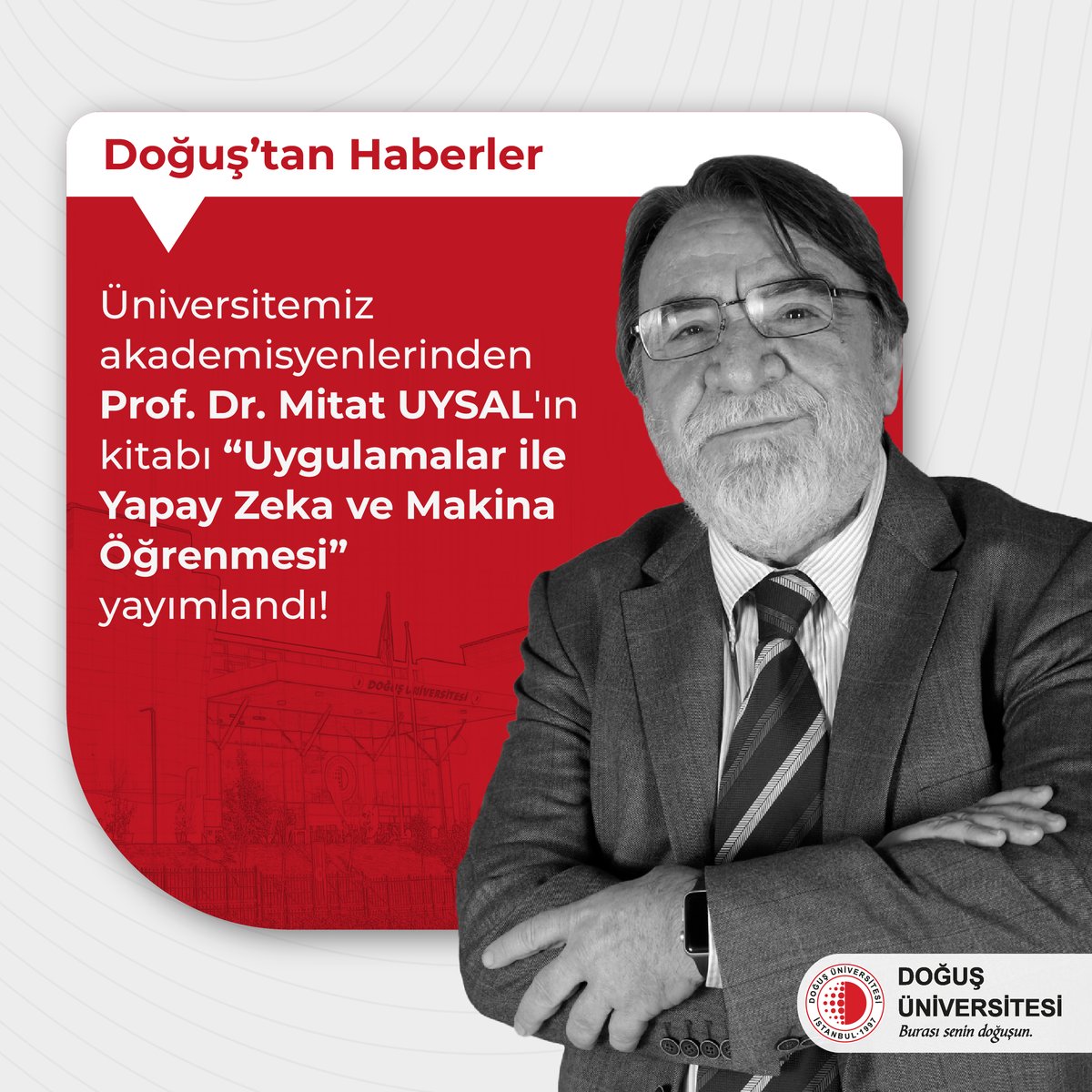 Üniversitemiz Mühendislik Fakültesi Yazılım Mühendisliği Bölüm Başkanı Prof. Dr. Mitat Uysal’ın yazdığı "Uygulamalar ile Yapay Zeka ve Makina Öğrenmesi" kitabı yayımlandı! 📚 

#DoğuşÜniversitesi #YapayZeka #YeniKitap