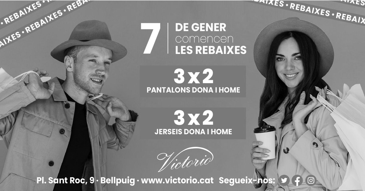 Victorio1928's tweet photo. Arriben les autèntiques rebaixes.7 de gener, no esperis que s'esgotin.
#lesautentiquesrebaixes #rebaixes #rebajas #sales #bellpuig #urgell #victoriobellpuig https://t.co/qeEEsRZ3be