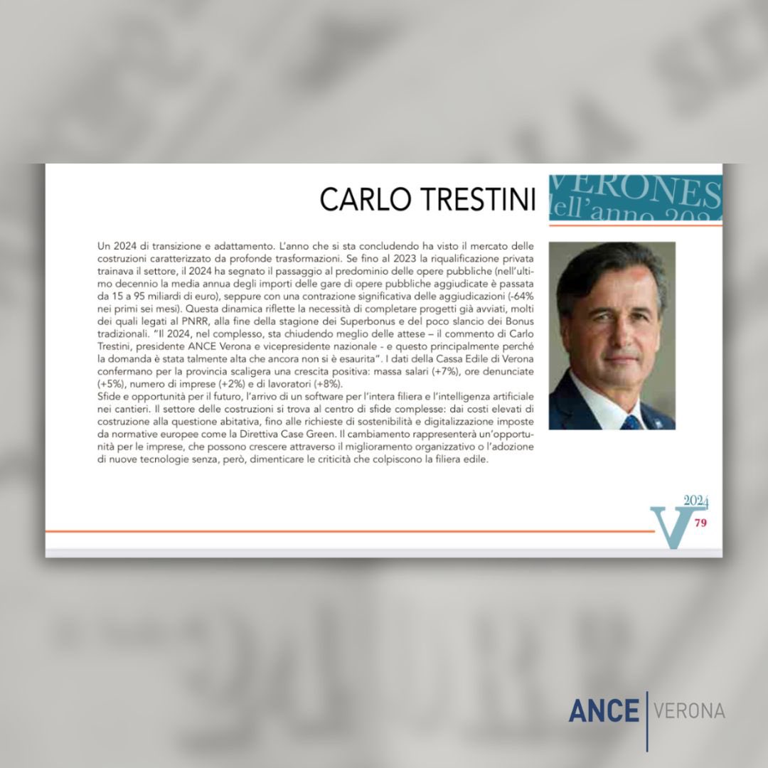 Il Presidente ANCE Verona <a href="/CarloTrestini/">Carlo Trestini</a> è tra i veronesi dell’anno di Verona Sette.