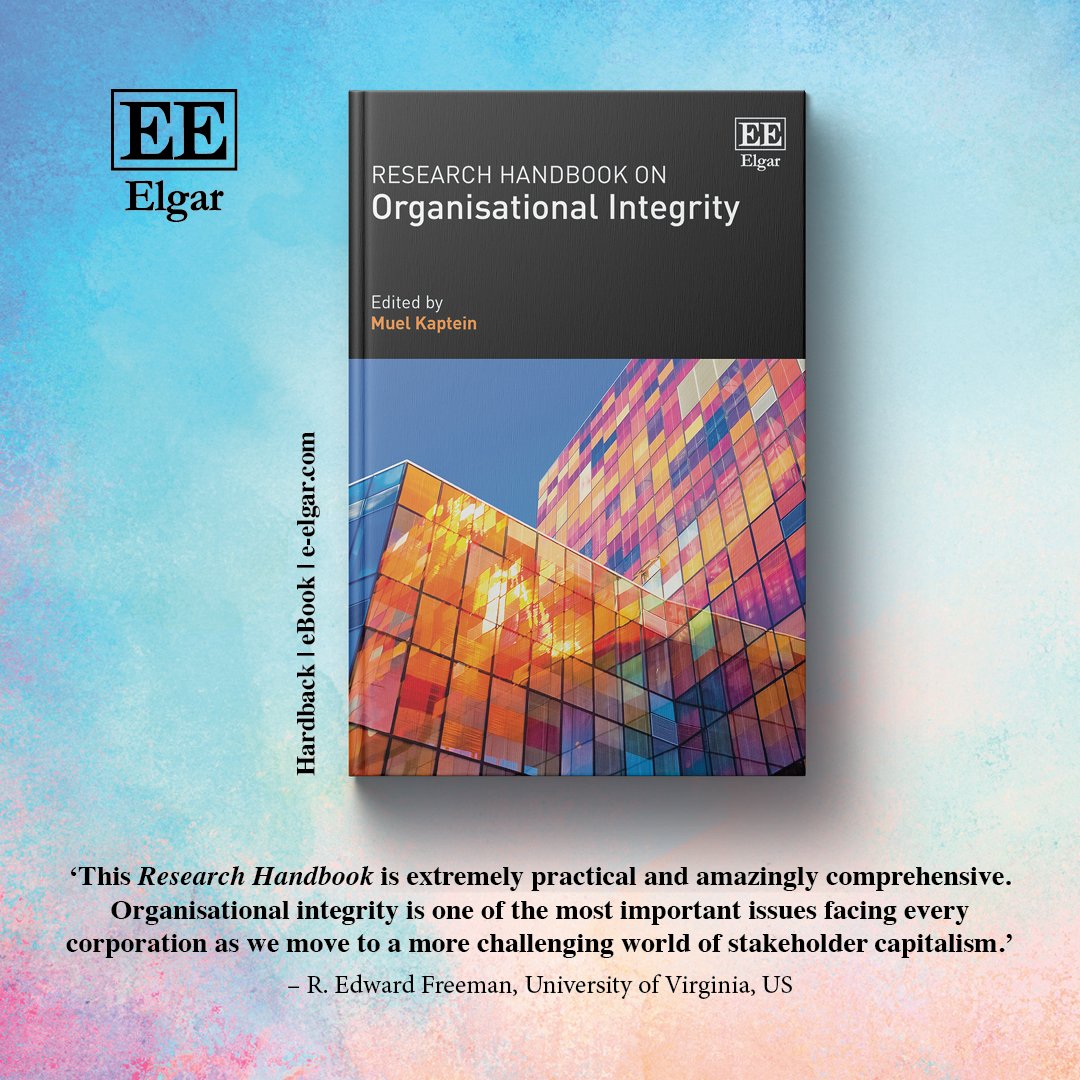 📣 Research Handbook on Organisational Integrity by <a href="/muelkaptein/">Muel Kaptein</a> of <a href="/RSMErasmus/">Rotterdam School of Management, Erasmus University</a> 

🆓 chapter available at: doi.org/10.4337/978180…

More information: e-elgar.com/shop/isbn/9781… 

#BusinessEthics #PublicIntegrity #OrganisationalIntegrity <a href="/mauricioserafim/">Mauricio C. Serafim</a>

Endorsement by <a href="/RE_Freeman/">R. Edward Freeman</a>