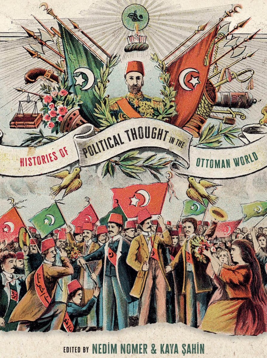 #NewPublication
Histories of Political Thought in the Ottoman World
eds. Nedim Nomer, Kaya Şahin. Oxford Univ Pr 2025
global.oup.com/academic/produ…
books.google.com.eg/books?id=I4w0E…
osu1.academia.edu/Kaya%C5%9Eahin
sabanciuniv.academia.edu/NedimNomer
