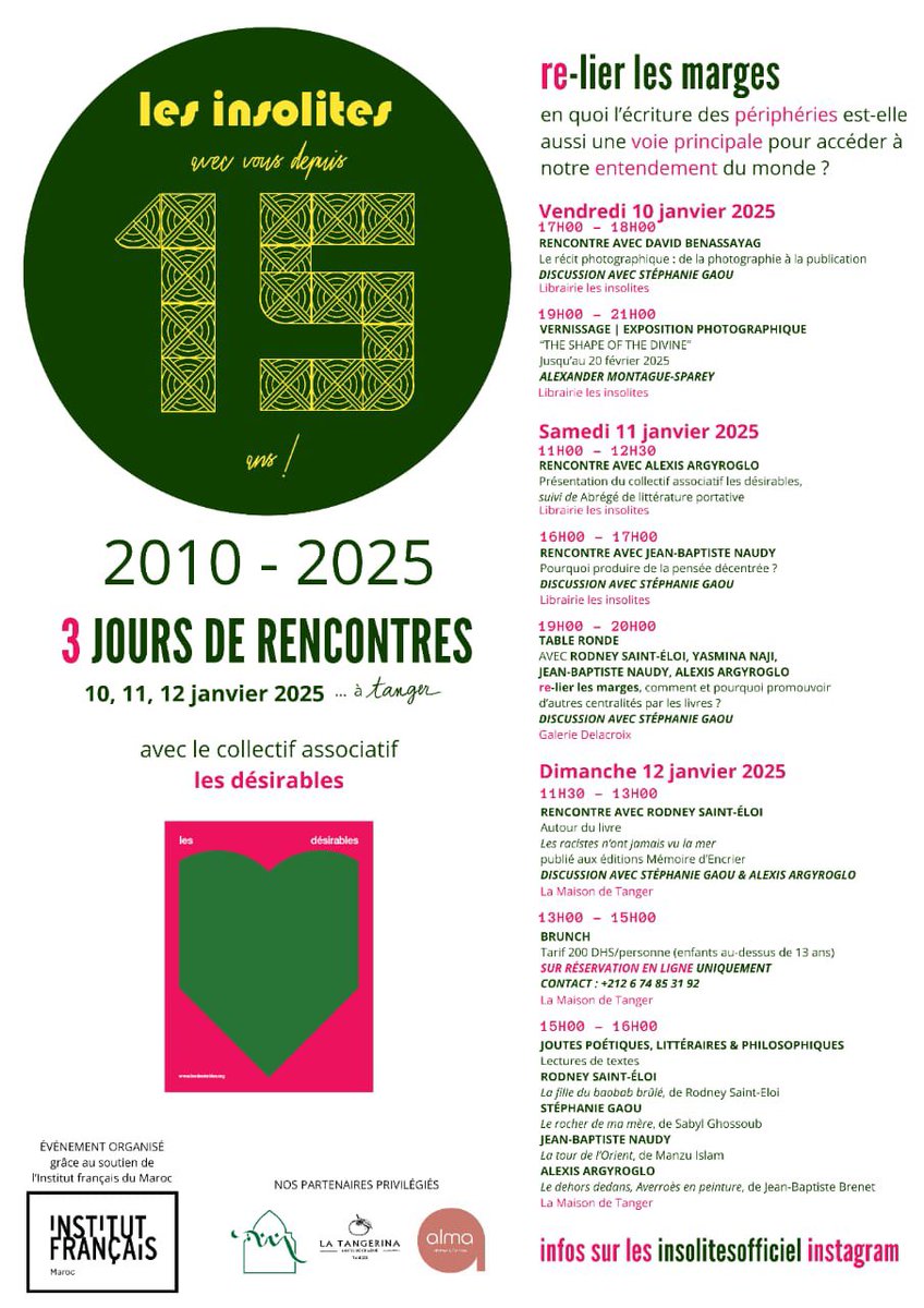 À partir de vendredi, rdv à Tanger pour le festival "re-lier les marges" organisé par Les Insolites avec Les Désirables. Trois jours de rencontres, avec la participation de Petite Égypte, Le Point du Jour, Kulte, Mémoire d'encrier et Ròt-Bò-Krik.

Tout le programme est là !