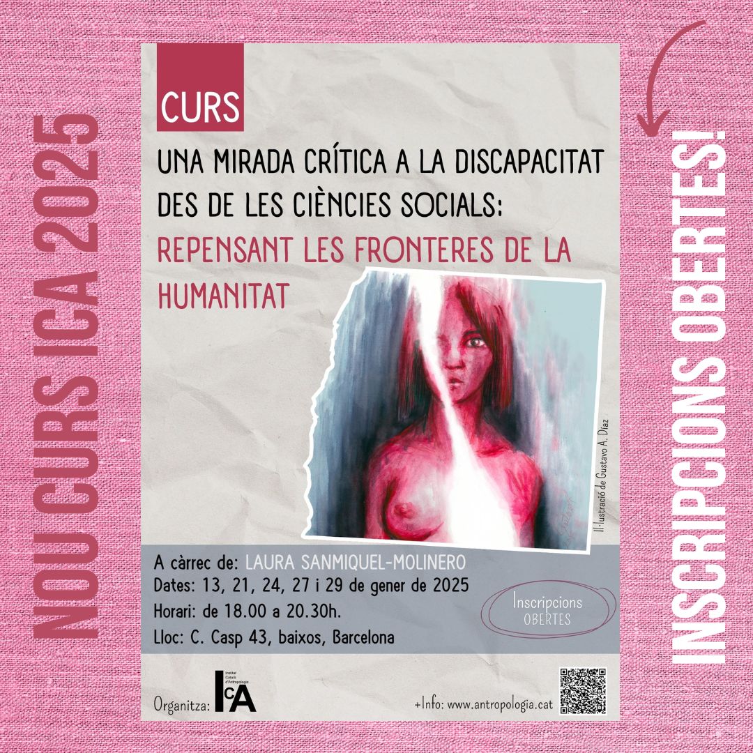 Nou #CURSICA: Una mirada crítica a la discapacitat des de les Ciències Socials: repensant les fronteres de la humanitat 
🗓️ 13, 21, 24, 27 i 29 de gener
🕕 18.00 a 20.30h.
📍C. Casp 43, baixos, Barcelona.
Inscripcions obertes! 
antropologia.cat/event/curs-una…
👇