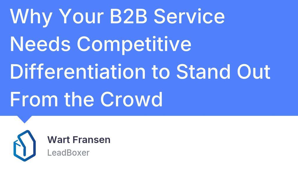 Lead_Boxer's tweet image. Successful differentiation combines innovative products, exceptional customer service, and a clear understanding of your target audience's needs.

Read more 👉 lttr.ai/AZNt4

#CompetitiveDifferentiation #B2BServices