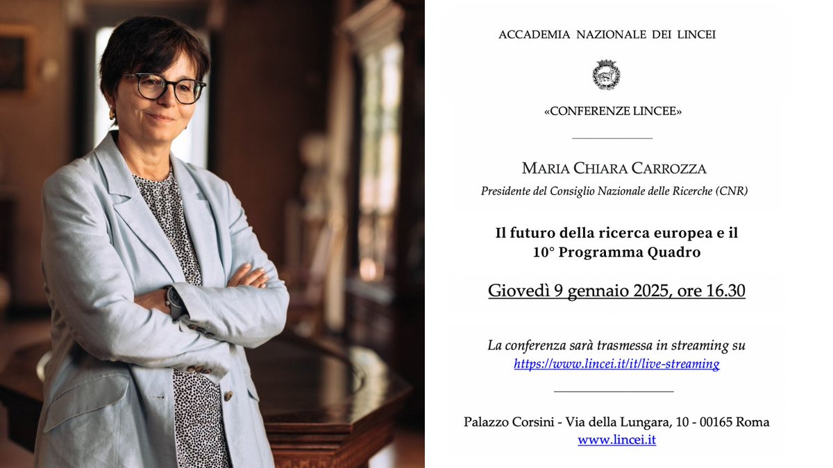 CNR Consiglio Nazionale delle Ricerche (@cnrsocial_) on Twitter photo 📌#9gennaio | ore 16.30 | #AccademiaLincei #Roma
🔸Il futuro della ricerca europea e il 10° Programma Quadro
Conferenza Lincea della Presidente del #Cnr <a href="/MC_Carro/">MariaChiara Carrozza</a>
L'evento sarà trasmesso in diretta streaming al link ▶️lincei.it/it/live-stream…
Più info👇
cnr.it/it/evento/19613 📌#9gennaio | ore 16.30 | #AccademiaLincei #Roma
🔸Il futuro della ricerca europea e il 10° Programma Quadro
Conferenza Lincea della Presidente del #Cnr <a href="/MC_Carro/">MariaChiara Carrozza</a>
L'evento sarà trasmesso in diretta streaming al link ▶️lincei.it/it/live-stream…
Più info👇
cnr.it/it/evento/19613