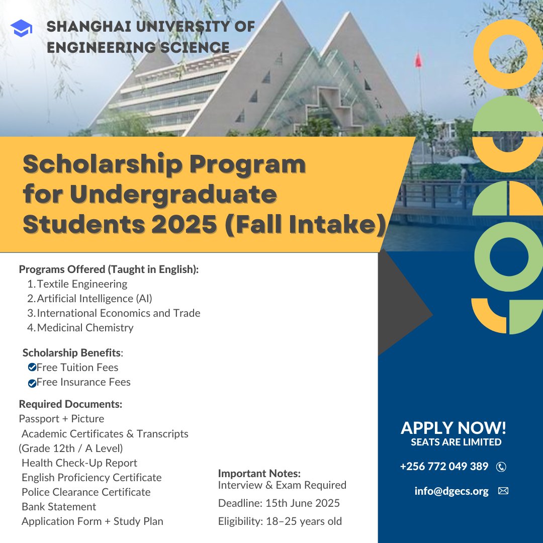 DGECS_LTD's tweet image. 🚀Exciting Opportunity!

🎓 Shanghai University of Engineering Science is offering FULL SCHOLARSHIPS for the 2025 Fall Intake!
✅ Scholarship Covers: Free Tuition &amp;amp; Insurance!
🗓 Deadline: June 15, 2025
👥 Age Limit: 18-25

#Scholarships #StudyAbroad #ChinaScholarships #Education