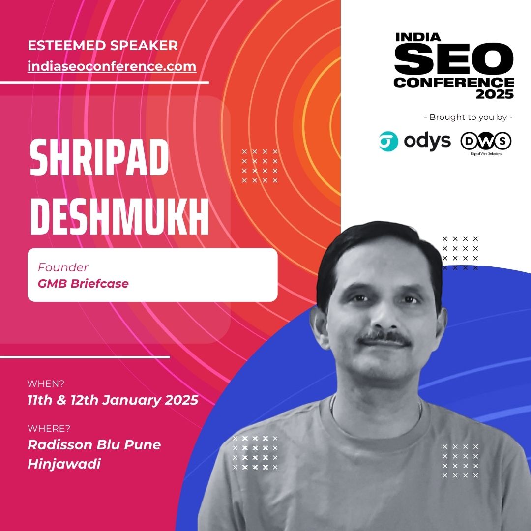 We’re excited to welcome Shripad Deshmukh, founder of GMB Briefcase, Chh. Sambhajinagar, as a speaker! 

#IndiaSEOConference2025 #SEOCommunity #SearchMarketing #LearnSEO #GrowWithSEO #ISC2025 #VibeofIndianSEO #DigitalMarketing #SearchEngineOptimization
