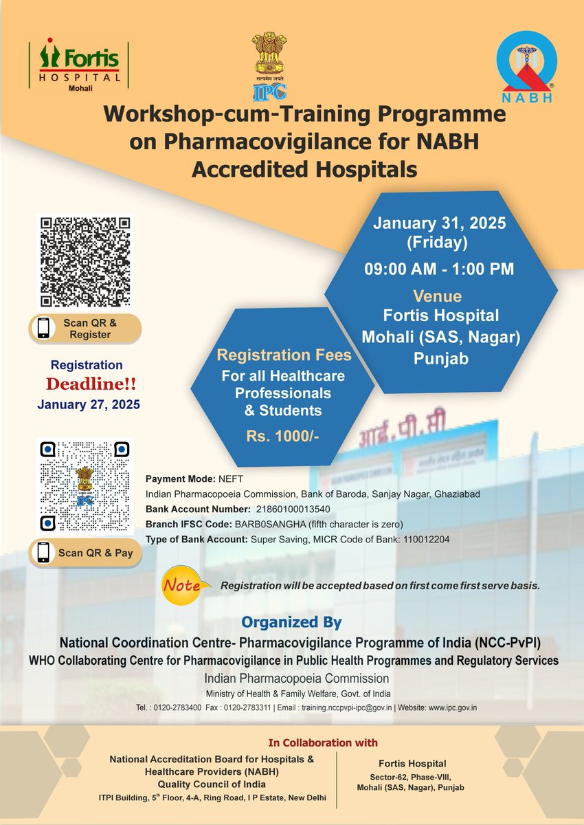 Applications are invited for Workshop-cum-Training for the staff of NABH accredited hospitals on Pharmacovigilance at Fortis Hospital Mohali on 31 Jan 2025.
Registration Fee: Rs. 1000/-
Online Registration Link: docs.google.com/forms/d/1igM4Z… 
#nccpvpi #nabh #IPC