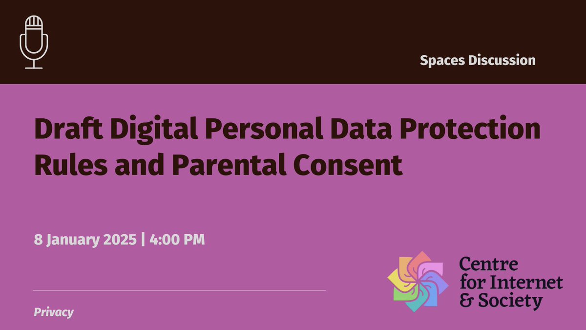 Centre for Internet and Society (@cis_india) on Twitter photo Join us tomorrow at 4:00pm for a discussion with <a href="/pchinks/">Pallavi Bedi</a> to discuss the new draft rules for the Digital Personal Data Protection Act, and specifically the provisions concerning Parental Consent for Children’s Data in the rules.
#DPDP #DataProtection
x.com/i/spaces/1OyKA… Join us tomorrow at 4:00pm for a discussion with <a href="/pchinks/">Pallavi Bedi</a> to discuss the new draft rules for the Digital Personal Data Protection Act, and specifically the provisions concerning Parental Consent for Children’s Data in the rules.
#DPDP #DataProtection
x.com/i/spaces/1OyKA…