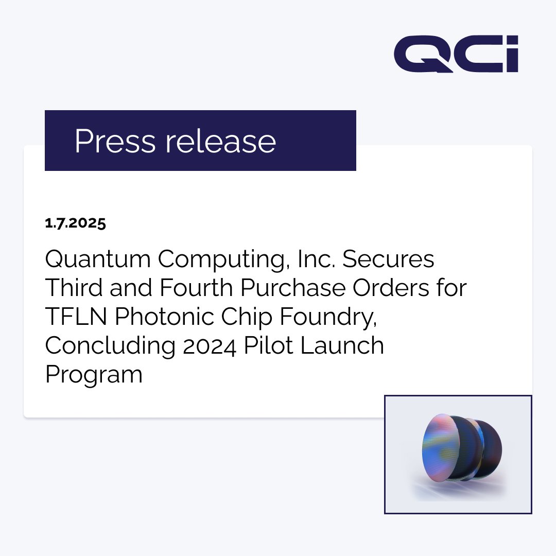 Exciting news to kickstart 2025! 🎉

Today, QCi announced the receipt of its third and fourth purchase orders for its thin film lithium niobate (TFLN) photonic chip foundry.

Read the full press release 🔗: bit.ly/40mpnBx

#QCiFoundry #pressrelease #foundryservices #TFLN
