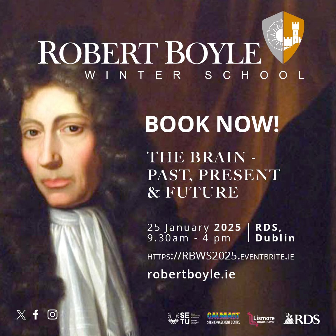 Join us for the Robert Boyle Winter School on Sat 25th Jan 9.30am-4pm at the RDS Dublin! Immerse yourself in the fascinating topic of "The Brain: Past, Present and Future". This free event promises engaging discussion and insight. Booking is essential - rbws2025.eventbrite.ie!