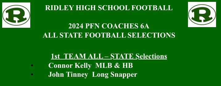 Congrats - Ridley Football’s All State selections: