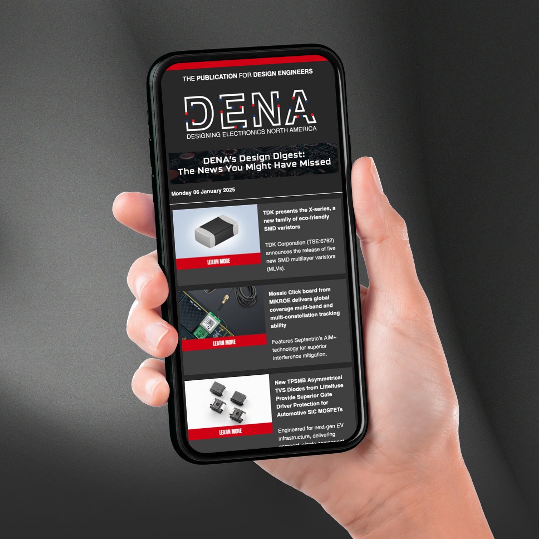 💥The all-new DENA Design Digest is here! 💥

In addition to our regular Wednesday eNewsletter, we’re bringing you the latest updates you may have missed with the DENA Design Digest — arriving in your inbox every Monday!

Subscribe now!
🔗 designing-electronics.com/register/