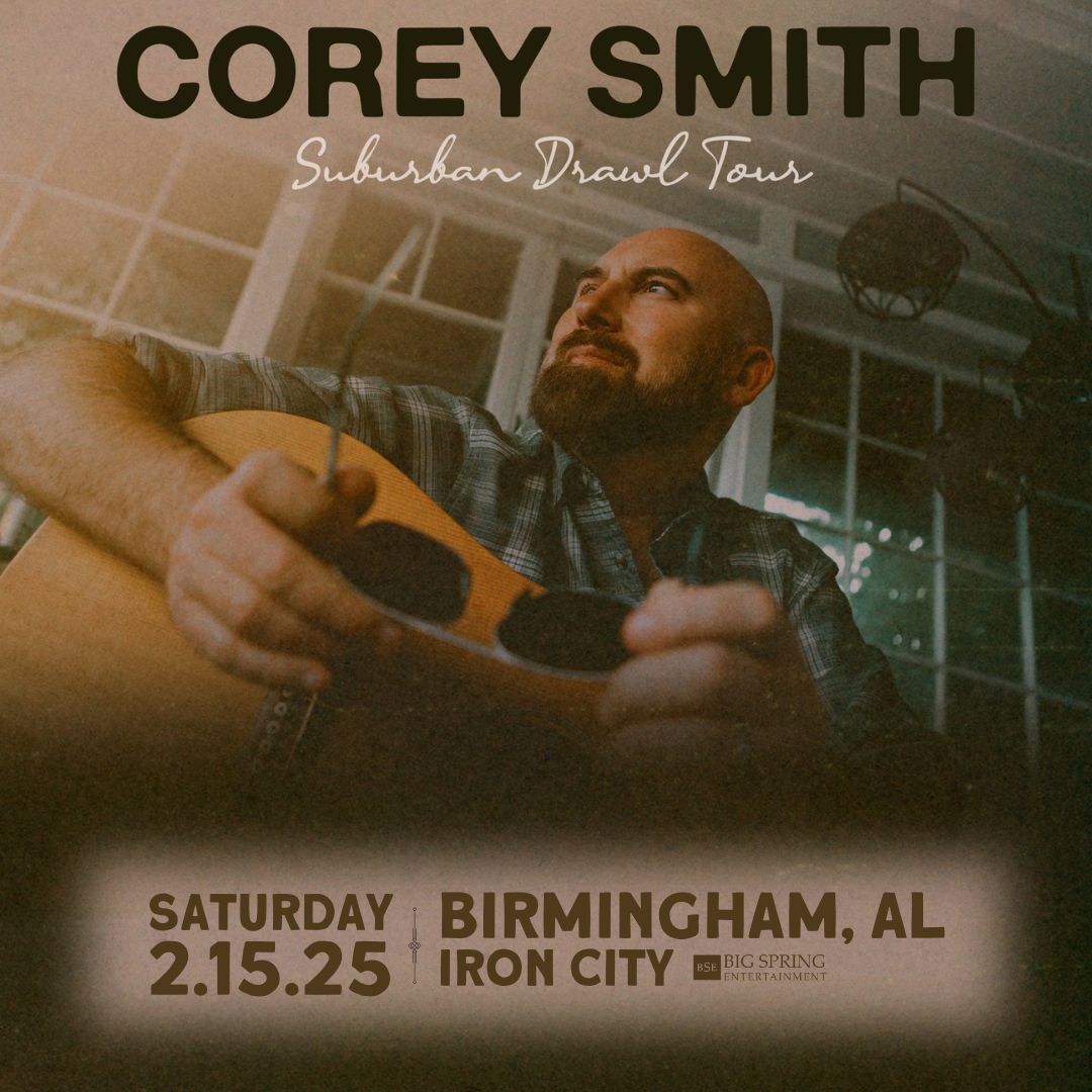 Iron City Bham (@ironcitybham) on Twitter photo On Sale Now 🔥 Just Announced - <a href="/coreysmithmusic/">Corey Smith</a> brings the Suburban Drawl Tour to Bham on February 15! Valentine's Day weekend at Iron City? 👀 On Sale Now 🔥 Just Announced - <a href="/coreysmithmusic/">Corey Smith</a> brings the Suburban Drawl Tour to Bham on February 15! Valentine's Day weekend at Iron City? 👀
