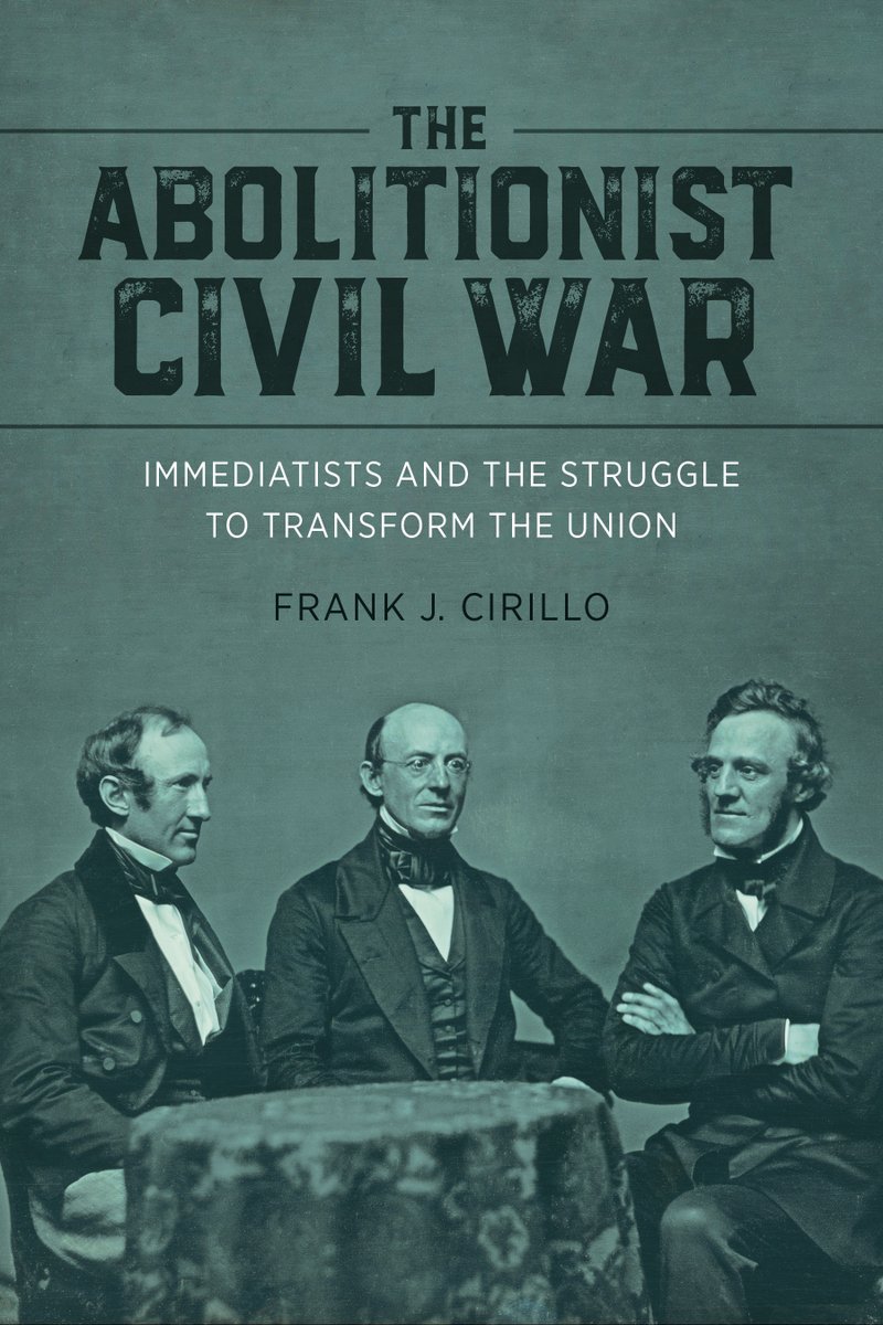 "The sheer breadth and depth of Cirillo's analysis is praiseworthy.... 'The Abolitionist Civil War' is a must-read title for scholars of the US Civil War, slavery and emancipation, and abolitionism."—bit.ly/4iTnC6d