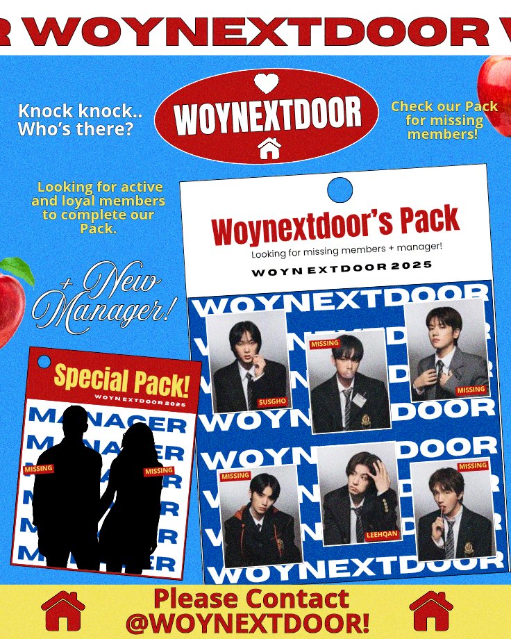 ⓘ Hey there, We’re 𝗪𝗢𝗬𝗡𝗘𝗫𝗧𝗗𝗢𝗢𝗥! Help us find our 𝗺𝗶𝘀𝘀𝗶𝗻𝗴 𝗺𝗲𝗺𝗯𝗲𝗿𝘀. Check WOYNEXTDOOR’s Pack for more details. We’re also looking for a 𝗺𝗮𝗻𝗮𝗴𝗲𝗿 who’s ready to take care of WND. Plus, we're up to making friends with another SQ and OA. Let’s connect!