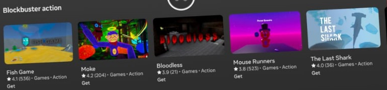 Great selection of Blockbuster games available on Quest. 

I can really see that Fish Game, Moke, and Mouse Runners are all the type of top tier, AAA apps that make Behemoth, Batman, Venedetta Forever, Action Hero, and others to complete shame.

...what the heck is going on