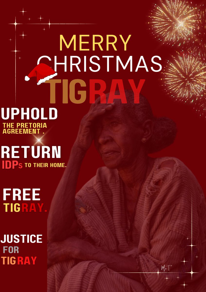 Merry Christmas 🎄🎊. 
Thousands of Tigrayans are still displaced, unable to celebrate in their homes continuing to suffer 💔.

 #Tigray must be free, &amp; the Pretoria agrmt enforced to ensure their safe return.  

#UpholdPretoriaAgreement 
<a href="/KGeorgieva/">Kristalina Georgieva</a> <a href="/USEmbassyAddis/">U.S. Embassy Addis</a> <a href="/UNOAU_/">United Nations Office to the African Union - UNOAU</a> <a href="/hrw/">Human Rights Watch</a>