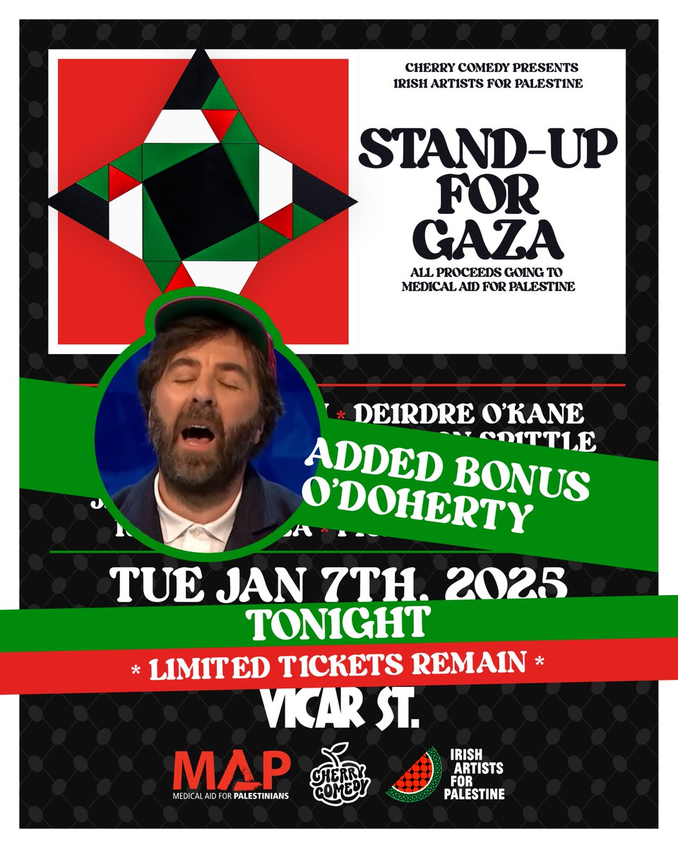 Cherry Comedy 🍒 Live at Whelan's (@cherrycomedy) on Twitter photo BONUS ADDED DOD!
We've got the line-up of the year and we've somehow made it better, DAVID O'DOHERTY joins the show tonight.
Final tickets at ticketmaster.ie/standup-for-ga…
All proceeds go to <a href="/MedicalAidPal/">Medical Aid for Palestinians</a> with <a href="/_IAFP/">Irish Artists For Palestine</a> BONUS ADDED DOD!
We've got the line-up of the year and we've somehow made it better, DAVID O'DOHERTY joins the show tonight.
Final tickets at ticketmaster.ie/standup-for-ga…
All proceeds go to <a href="/MedicalAidPal/">Medical Aid for Palestinians</a> with <a href="/_IAFP/">Irish Artists For Palestine</a>