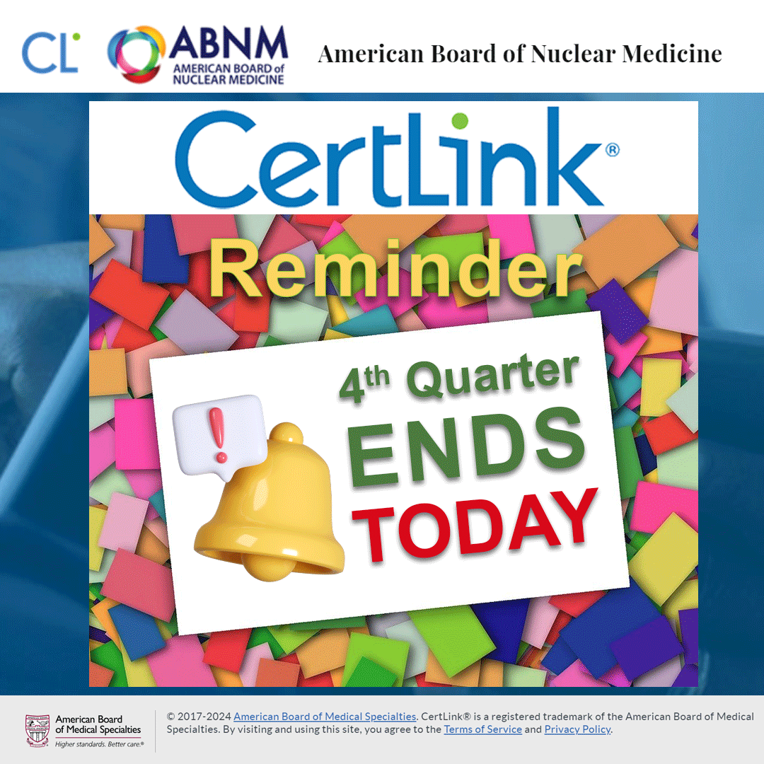 ABNM CertLink Participants Reminder: The 4th Quarter Assessment Ends TODAY! Login to your CertLink profile icont.ac/50W0T and complete your assessment by 11:59 pm EST.