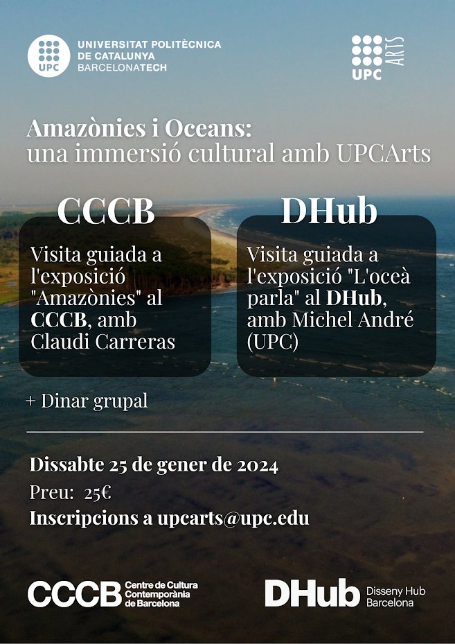🌿🌊 Aquest gener, el Combo <a href="/UPC_Arts/">UPCArts</a> et convida a submergir-te en dues exposicions impactants: 'Amazònies' al @cececebe i 'L'oceà parla' al <a href="/dissenyhub/">Disseny Hub Barcelona</a>. Acabem amb un dinar grupal!
📅 Dissabte 25 de gener, 11 h
💰 25 €
📩 Inscripcions a upcarts@upc.edu
#UPCArts