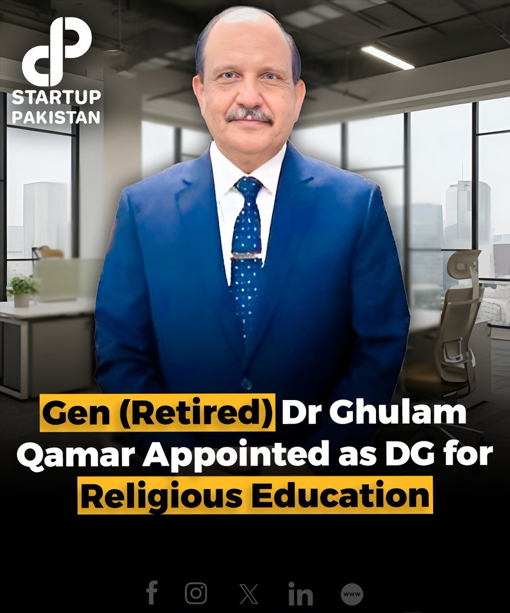 PakStartup's tweet image. Major General (Retd) Dr. Ghulam Qamar has been appointed as Director General Religious Education (DGRE) for a three-year tenure, effective from November 18, 2024.

#DGRE #ReligiousEducation #PakistanEducationReforms #PMPakistan #DrGhulamQamar #EducationPolicy #MadrassahReforms
