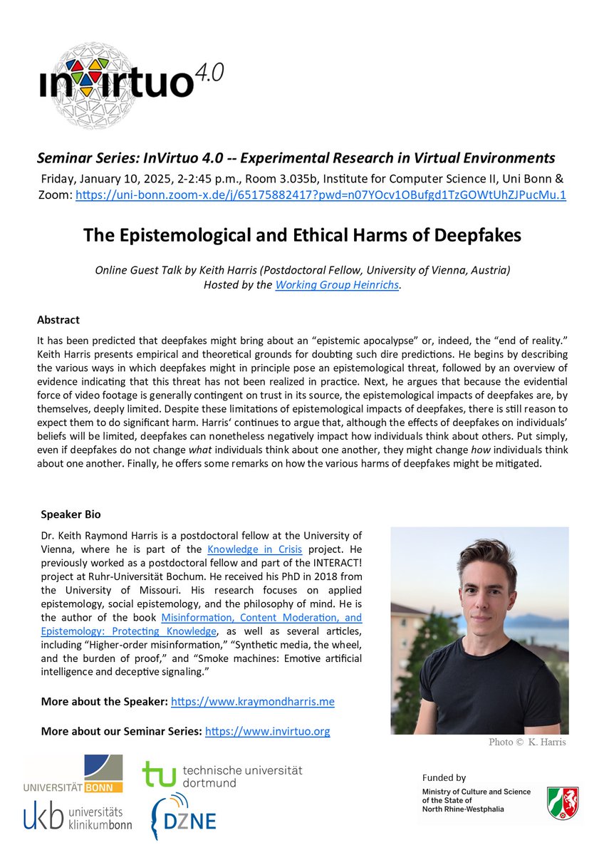 This week we are looking forward to welcoming Keith Harris (<a href="/knowledgecrisis/">Knowledge in Crisis @knowledgecrisis.bsky.social</a> ) at our #InVirtuo seminar. On Friday, he is going to talk about the epistemological implications of #deepfakes. Shoot us a DM, if you would like to join us via zoom. #virtualreality #vrresearch