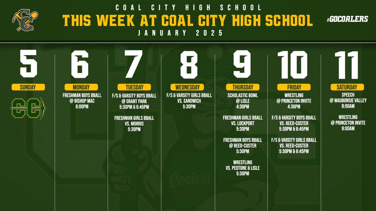Here is our weekly schedule! Go Coalers🟩🟨
