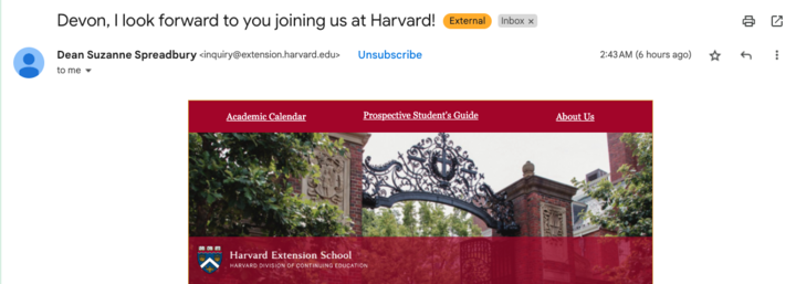 devonzdatny's tweet photo. Someone. Please. Help. Over the past month I've been getting ~5 emails a day to my work email from universities encouraging me to apply.

I most definitely did not sign up for anything remotely related to this. And I'm fairly confident Harvard wants nothing to do with me. https://t.co/7zGHa75UCX