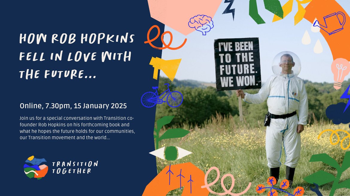 Rob Hopkins (@robintransition) on Twitter photo On Wednesday 15th January, 7.30-9pm, I am giving a talk online sharing some of the ideas that make up my next book 'How to Fall in Love with the Future' which will be published in May by <a href="/chelseagreen/">Chelsea Green Publishing</a>. Come join us. Everything you need to know is at events.transitionmovement.org/transition-tog… On Wednesday 15th January, 7.30-9pm, I am giving a talk online sharing some of the ideas that make up my next book 'How to Fall in Love with the Future' which will be published in May by <a href="/chelseagreen/">Chelsea Green Publishing</a>. Come join us. Everything you need to know is at events.transitionmovement.org/transition-tog…