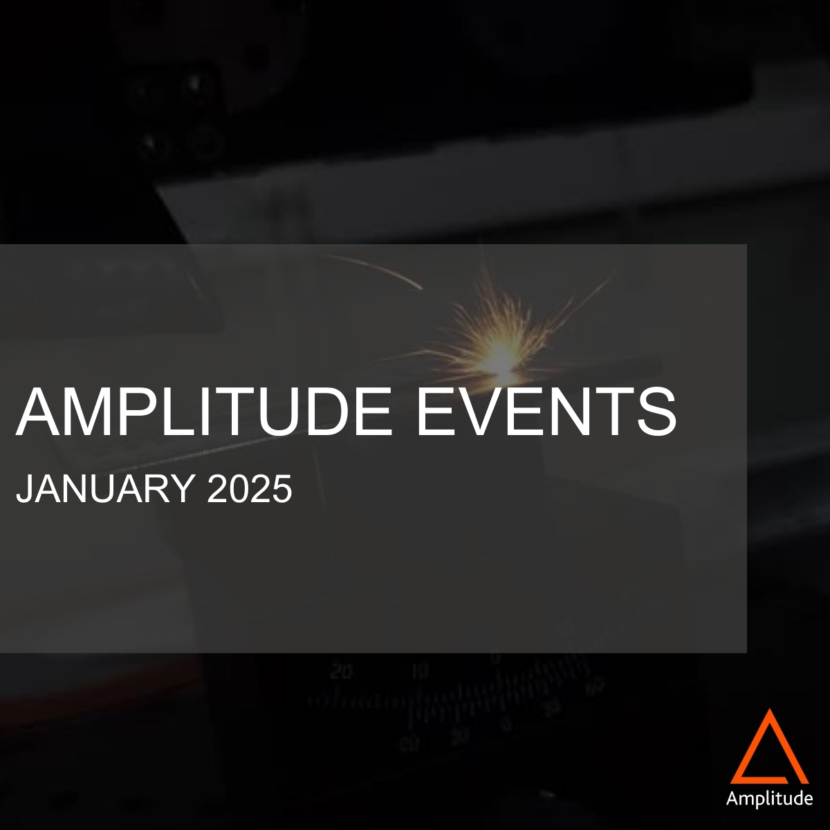 🎆 Happy New Year from Amplitude!

Wishing everyone a bright and innovative 2025.
📅 ACUP 2025 (5–8 Jan, Taipei) – HHG expertise with Aurelia Durand.
📅 Laser Korea Congress (15–17 Jan, Gwangju) – Discover the Satsuma X.
📅 Photonics West (28–30 Jan, SF) – Meet us at booth #527.