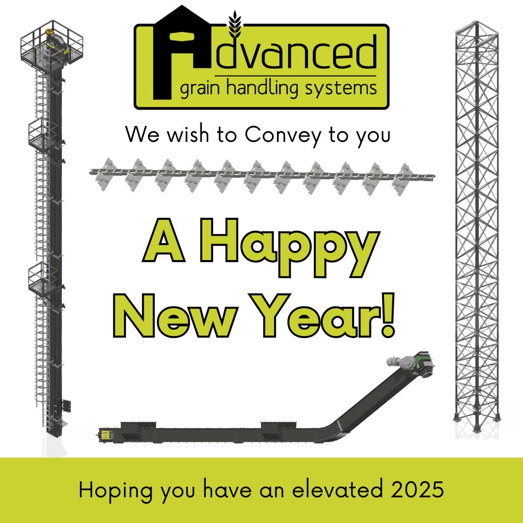 The team at Advanced Grain Handling Systems wish to convey to you our hopes that you have an elevated 2025, you have buckets of health and happiness, and that your successes are towering!