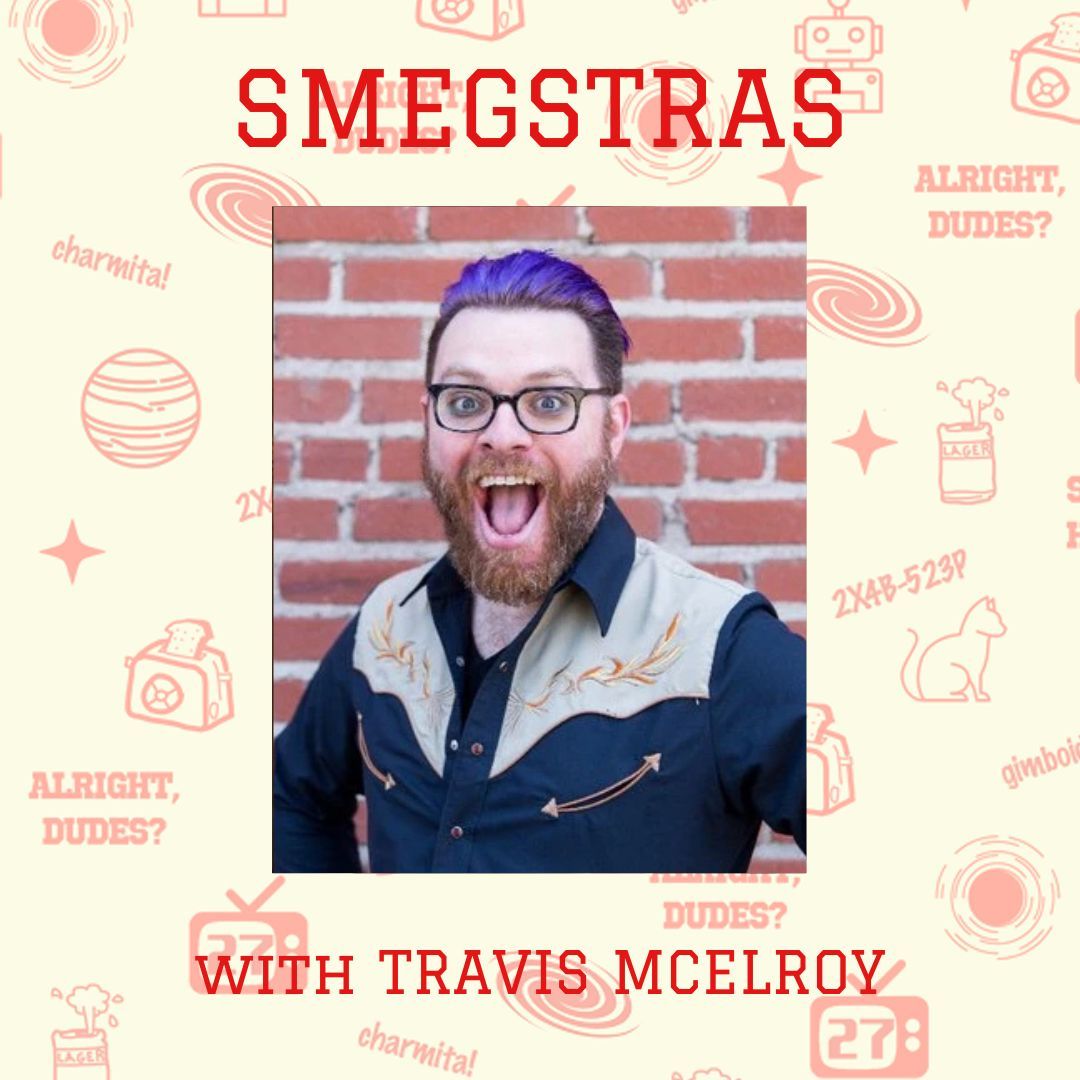 Better Than Life: A Red Dwarf Podcast (@itsbtlpod) on Twitter photo Smegstras! Extra bits you didn't hear from <a href="/travismcelroy/">Travis McElroy (Self Parody)</a> in series 5. Out now! LinkTree in bio. #reddwarf #smeghead #boysfromthedwarf #itsbtlpod Smegstras! Extra bits you didn't hear from <a href="/travismcelroy/">Travis McElroy (Self Parody)</a> in series 5. Out now! LinkTree in bio. #reddwarf #smeghead #boysfromthedwarf #itsbtlpod