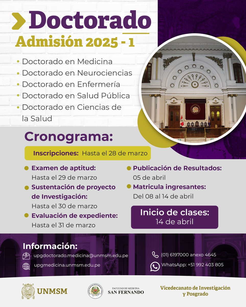 🎓✨ ¡Conviértete en líder en salud! ✨👩‍⚕️👨‍⚕️
  Admisión 2025-1:
📚 Doctorado en Medicina
 🧠Doctorado en Neurociencias
 👩‍⚕️ Doctorado en Enfermería
 🌍 Doctorado en Salud Pública
 🔬 Doctorado en Ciencias de la Salud
 🌐 upgmedicina.unmsm.edu.pe
 📱 WhatsApp: +51 992 403 805
🎓✨