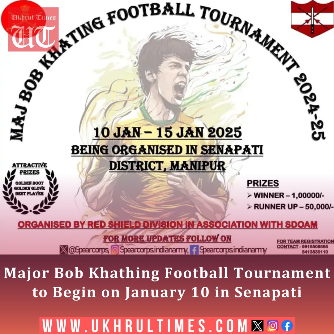 ukhrultimes's tweet photo. #MajorBobKhathing #FootballTournament kicks off Jan 10 in #Senapati, 18 teams, exciting matches, and a Rs. 1 lakh prize await! Honouring the #LegendaryTribalHero who shaped history. #BobKhathing #SenapatiSports #ManipurEvents #NortheastIndia #IndianArmy #Tawang #Football
Read more: https://t.co/kkDLgDBXMi