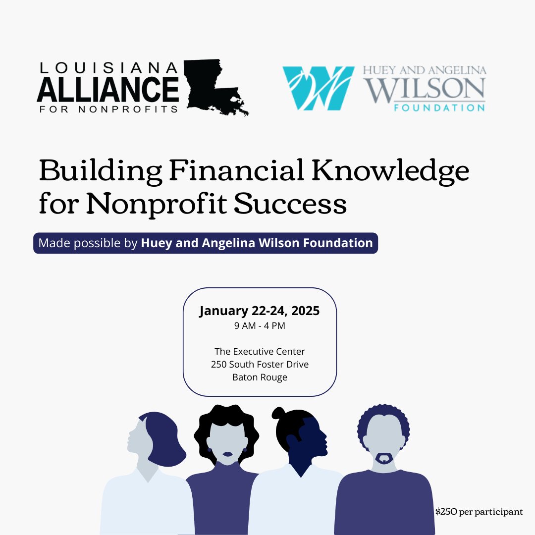 Join us for Building Financial Knowledge for Nonprofit Success, a three-day workshop designed to empower nonprofit leaders like you! Don’t miss this chance to gain practical tools and strategies for long-term sustainability. Secure your spot HERE: louisiananonprofits.org/event-5982205