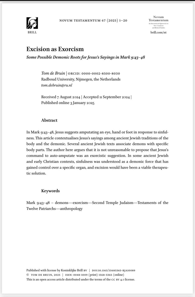 Dr Tom de Bruin (@tominee) on Twitter photo Very excited my article on Jesus’s “cut off your hand” sayings in Mark is now published! Basically I suggest Jesus is worried about #demons in your body and thinks chopping bits off might help!
It’s open access thanks to <a href="/RadboudFFTR/">Radboud Filosofie Theologie & Religiewetenschappen</a> <a href="/Brill_Religious/">Religious & Biblical</a>
doi.org/10.1163/156853… Very excited my article on Jesus’s “cut off your hand” sayings in Mark is now published! Basically I suggest Jesus is worried about #demons in your body and thinks chopping bits off might help!
It’s open access thanks to <a href="/RadboudFFTR/">Radboud Filosofie Theologie & Religiewetenschappen</a> <a href="/Brill_Religious/">Religious & Biblical</a>
doi.org/10.1163/156853…