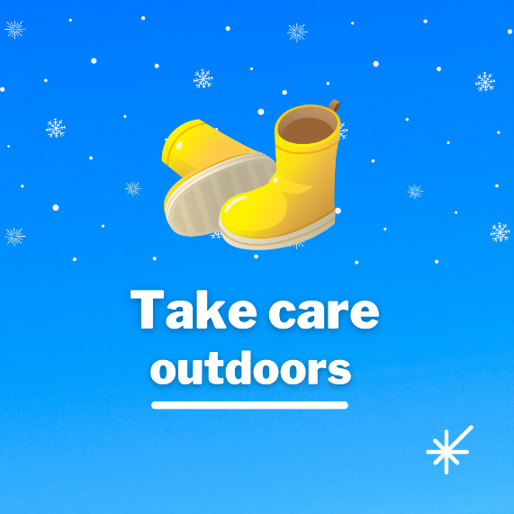 ❄️ Stay safe outdoors in winter ❄️

🔹 Watch out for icy pavements and roads
🔹 Wrap up well, wear grippy shoes, and use a walking aid if needed
🔹 Stay off frozen waterways and make sure children are aware of possible dangers

Other tips: ow.ly/XSBS50UBjbP