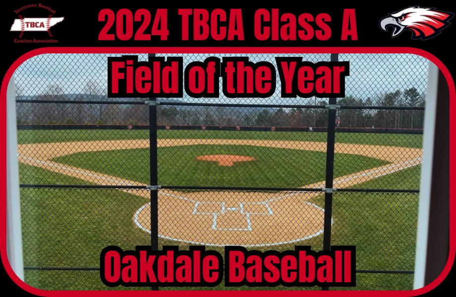 Proud to announce that the Oakdale Baseball field was awarded the 2024 <a href="/TBCAorg/">Tennessee Baseball Coaches Association</a> Class A Field of the Year!