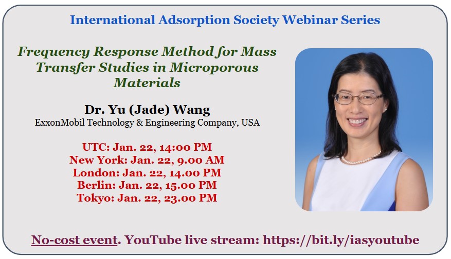 Join us for the next #IASWebinar by Jade Wang on frequency response methods for studying mass transfer in microporous materials. It is also our first webinar in our special series on the recent IUPAC report.
Time: January 22, 1400 UTC 
YouTube: bit.ly/iasyoutube