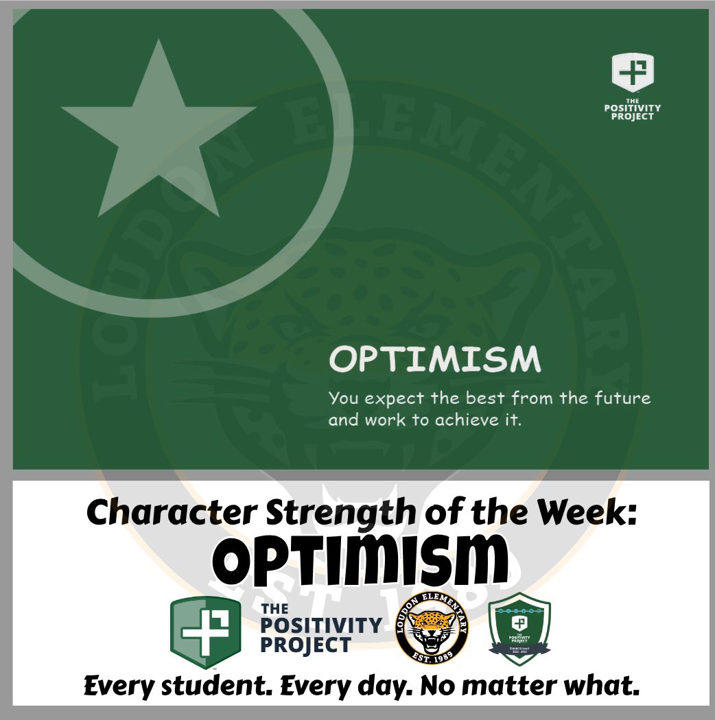 This week our school will focus on the character strength of OPTIMISM. Having optimism means you have a sense of hope. What a wonderful strength to focus on after this holiday season! #LoudonLeopards #PositivityInAction #PBVUSD