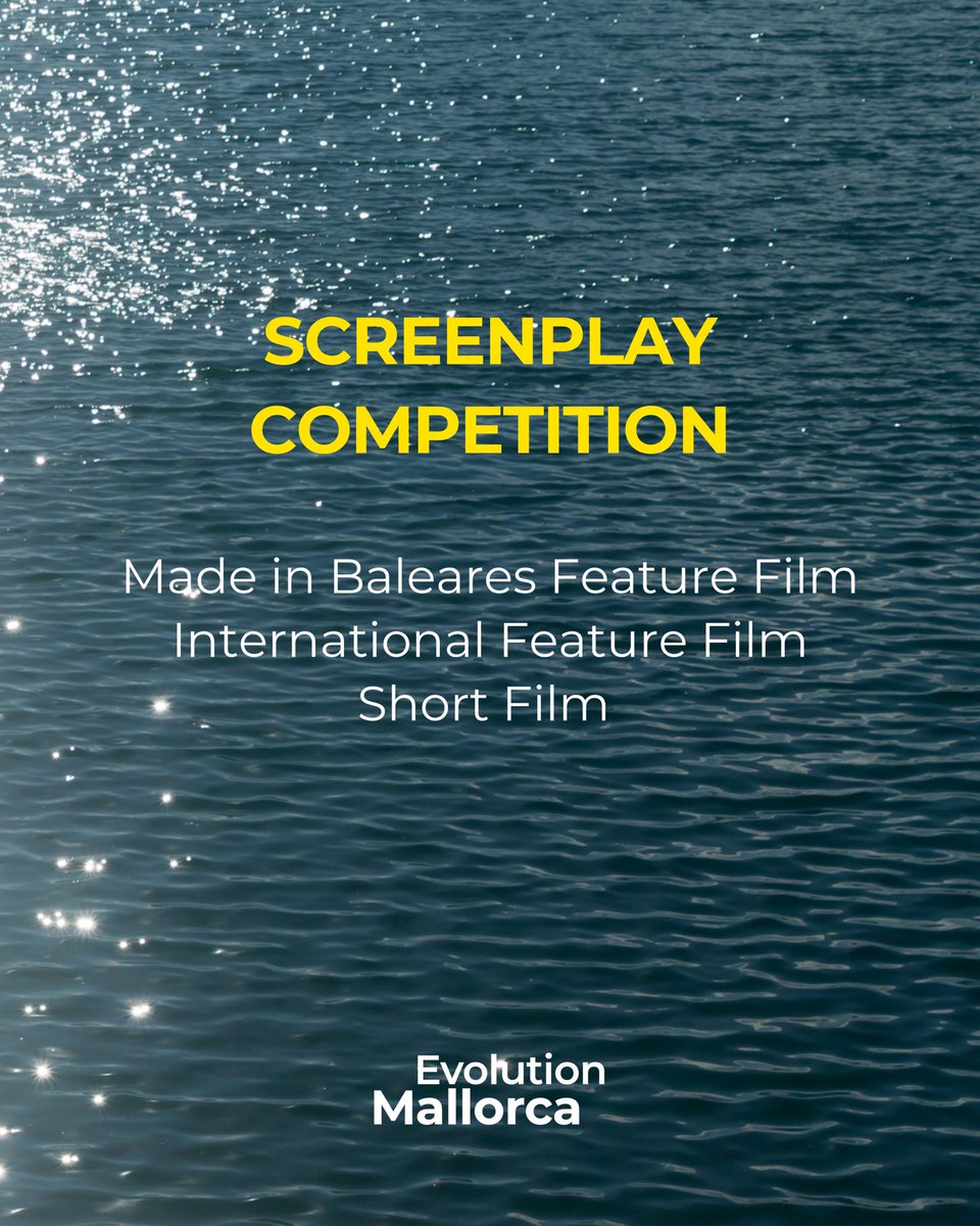 EVOLUTIONIFF's tweet photo. 2025 Submissions Are Open 🌟🎬
Click here and don’t miss the chance to be part of our 14th edition!
https://t.co/MH983ld3W5
#Mallorca #EvolutionMallorca https://t.co/OegjLL5s8S