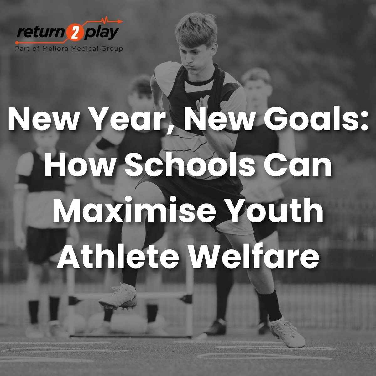 As we enter 2025, #Return2Play is excited to continue supporting #schools and #clubs across the UK in promoting the #youthhealth and development. January is the perfect time to reflect, refocus, and set goals.

To kick off the year, we’re delighted to share our latest article: