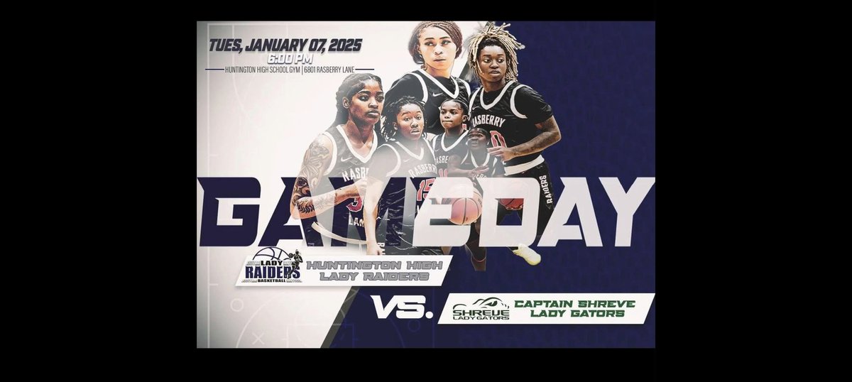 Huntington Lady Raiders vs Capt Shreve tonight don't miss the game.