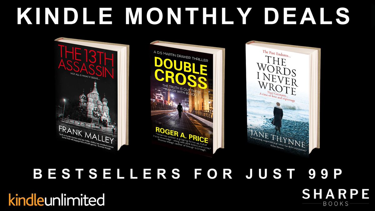 #KindleMonthlyDeals #99p
Bestselling #CrimeFiction

The 13th Assassin, by <a href="/MalleyFrancis/">Frank Malley</a>
amazon.co.uk/dp/B09YCYJ8SK

Double Cross, by <a href="/RAPriceAuthor/">Roger A Price</a>
amazon.co.uk/dp/B0CKFCK4ZH

The Words I Never Wrote, by <a href="/janethynne/">Jane Thynne/C.J.Carey</a>
amazon.co.uk/dp/B0D9QFBMHZ/

#crimefiction #kindledeals #bookboost