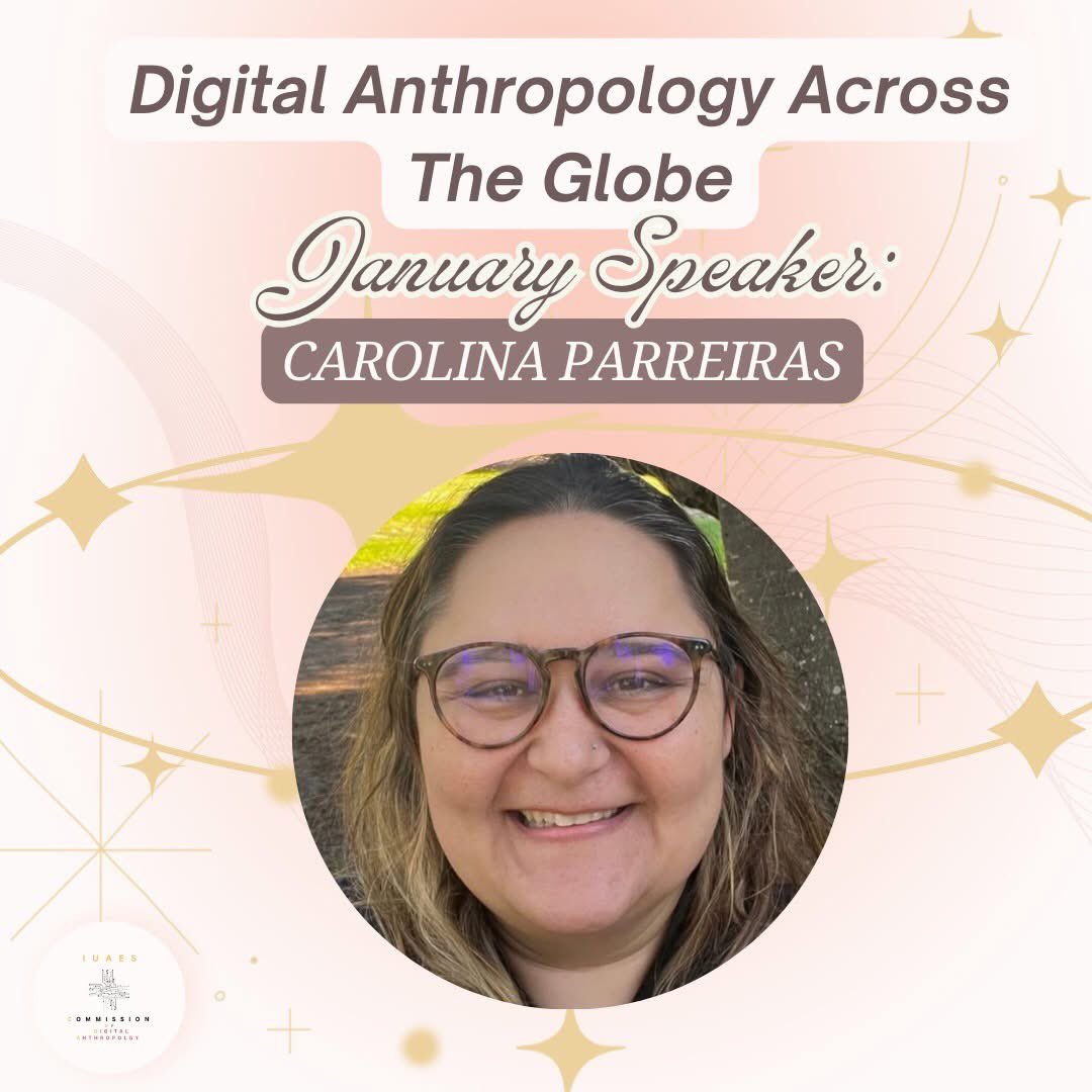 🌎✨As we gear up for the launch of our “Digital Anthropology Across the Globe” lecture series, we’re thrilled to introduce our incredible January speaker 🗣️ ✨ Meet Carolina Parreiras! ✨🌎

#DigitalAnthropology #IUAESCoDA #CarolinaParreiras #LETEC