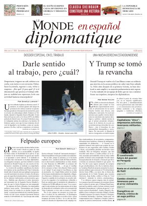 ||Le Monde Diplomatique |
Número 350
Diciembre 2024
𝒟𝒶𝓇𝓁𝑒 𝓈𝑒𝓃𝓉𝒾𝒹𝑜 𝒶𝓁 𝓉𝓇𝒶𝒷𝒶𝒿𝑜, 𝓅𝑒𝓇𝑜 ¿𝒸𝓊á𝓁?
𝒟𝒶𝓃𝒾è𝓁𝑒 𝐿𝒾𝓃𝒽𝒶𝓇𝓉
Edición Papel
👇
mondiplo.com
Le Monde diplomatique en español 
#ARCE #revistasculturales #literatura